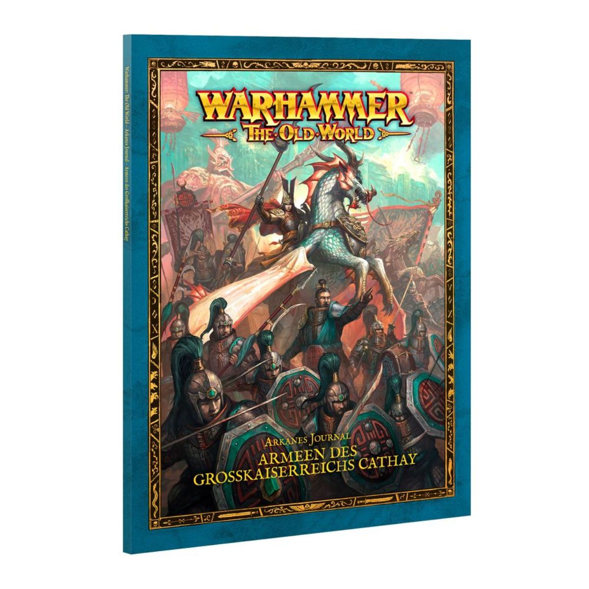 Warhammer The Old World Arcane Journal Armeen des Grosskaiserreiches Cathay