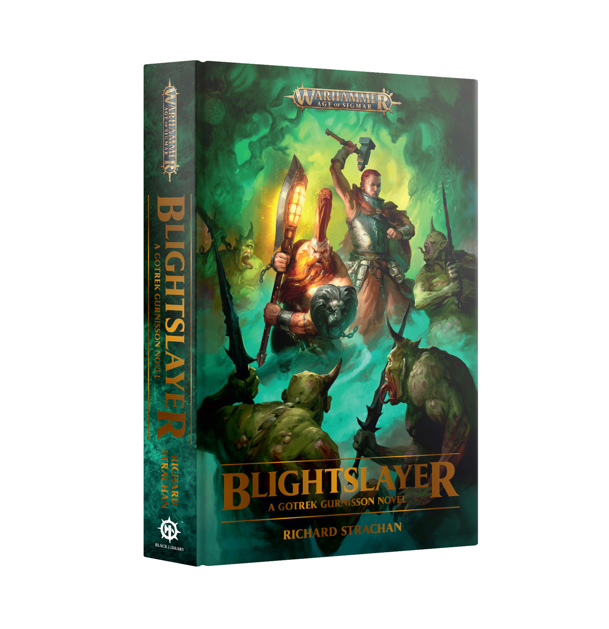 Warhammer Age of Sigmar Blightslayer A Gotrek Gurnisson Novel