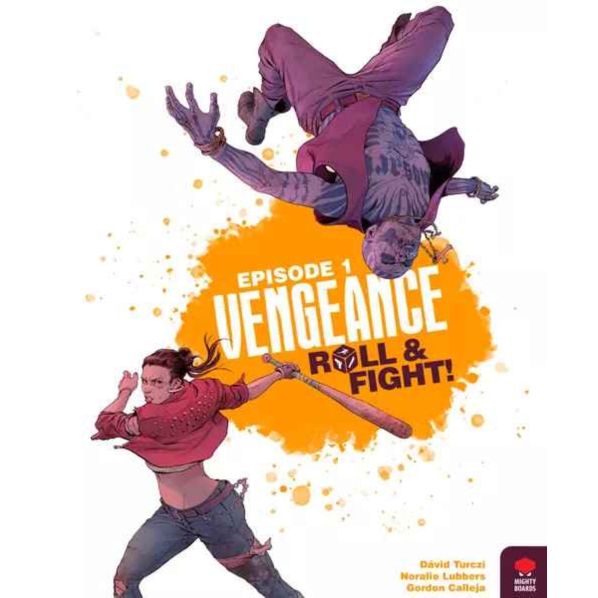 Vengeance: Roll & Fight Episode 1