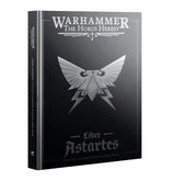 Warhammer The Horus Heresy Liber Astares Loyalist Legions Army Book