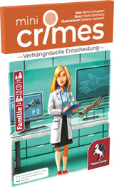 MiniCrimes Verhängnisvolle Entscheidung
