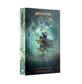 Warhammer Age of Sigmar The Dead Kingdom A Gado Ezechiar novel